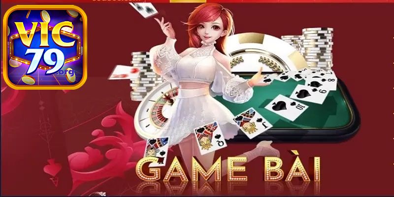 Vic79 cung cấp đa dạng game bài khuyến mãi hấp dẫn